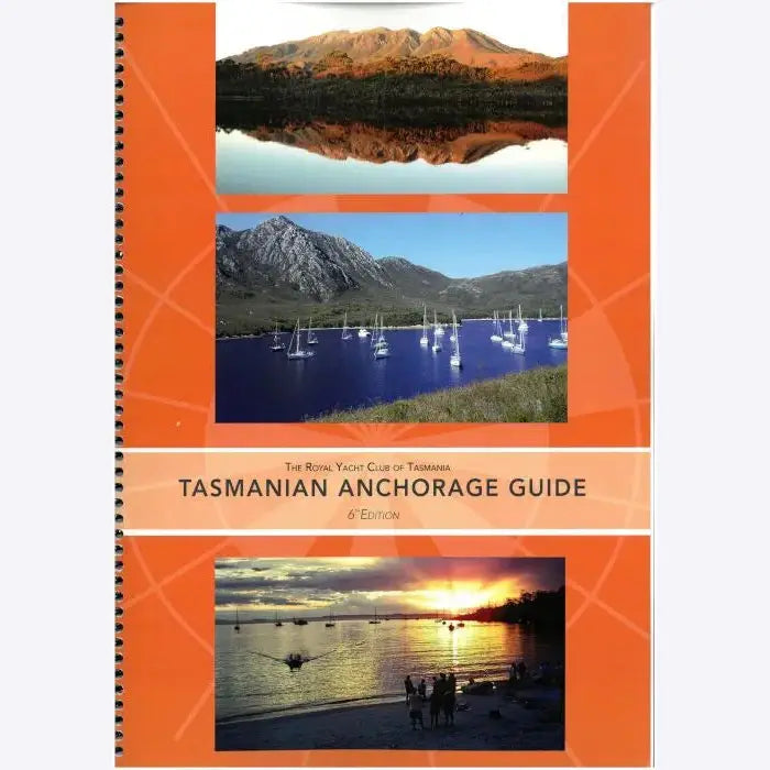 Tasmanian Anchorage Guide 6th Edition